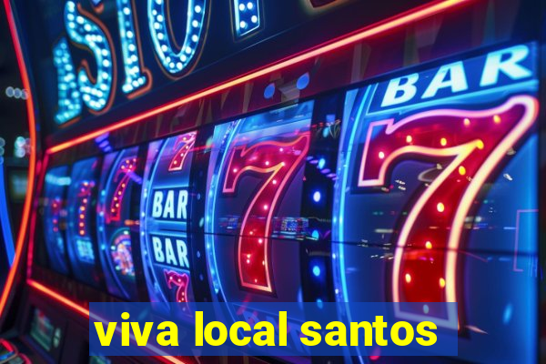 viva local santos